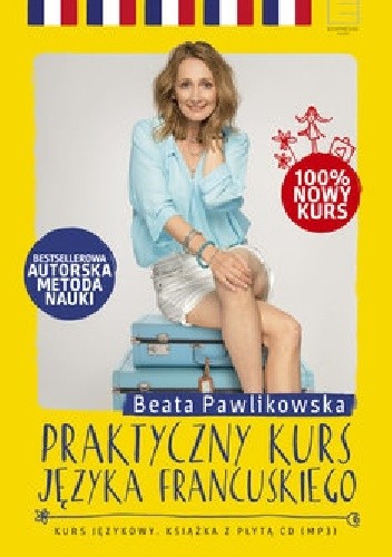 Okładka książki Praktyczny kurs języka francuskiego Beata Pawlikowska