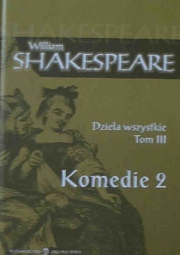 Okładki książek z cyklu Dzieła wszystkie (William Shakespeare)