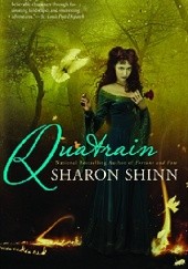 Okładka książki Quatrain Sharon Shinn