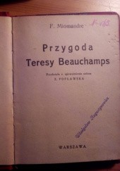 Okładka książki Przygoda Teresy Beauchamps Francis de Miomandre