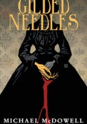 Okładka książki Gilded Needles Michael McDowell