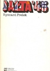 Okładka książki Jałta 45 Ryszard Frelek