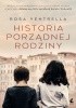 Okładka książki Historia porządnej rodziny Rosa Ventrella
