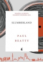 Okładka książki Slumberland Paul Beatty