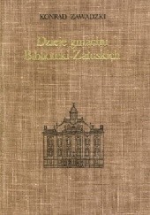 Okładka książki Dzieje gmachu Biblioteki Załuskich Konrad Zawadzki