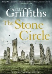 Okładka książki The Stone Circle Elly Griffiths