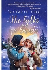 Okładka książki Nie tylko na Święta Natalie Cox