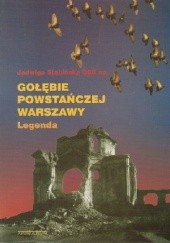Gołębie powstańczej Warszawy: Legenda
