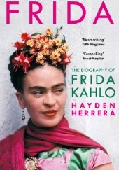 Okładka książki Frida The Biography of Frida Kahlo Hayden Herrera