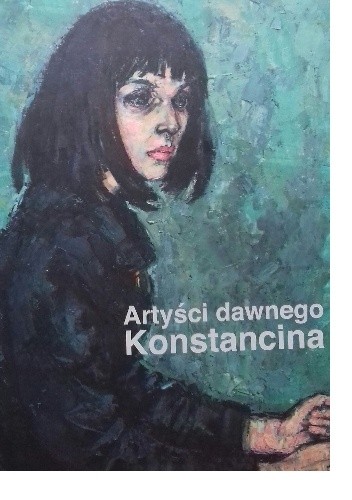 Artyści dawnego Konstancina pdf chomikuj