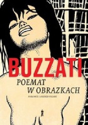 Okładka książki Poemat w Obrazkach Dino Buzzati, Lorenzo Viganò