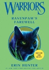 Okładka książki Warriors: Ravenpaw's Farewell Erin Hunter
