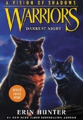 Okładka książki Warriors: A Vision of Shadows #4: Darkest Night Erin Hunter