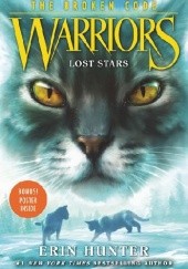Okładka książki Warriors: The Broken Code #1: Lost Stars Erin Hunter