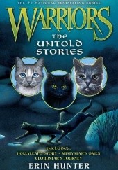 Okładka książki Warriors: The Untold Stories Erin Hunter