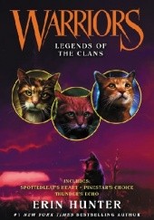 Okładka książki Warriors: Legends of the Clans Erin Hunter