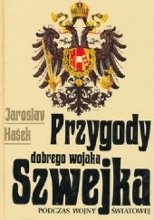 Okładka książki Przygody dobrego wojaka Szwejka podczas wojny światowej II Jaroslav Hašek
