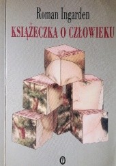 Okładka książki Książeczka o człowieku Roman W. Ingarden