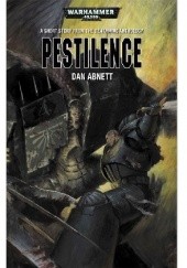 Okładka książki Pestilence Dan Abnett