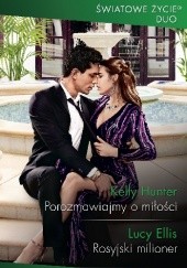 Okładka książki Porozmawiajmy o miłości; Rosyjski milioner