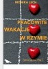 Pracowite wakacje w Rzymie