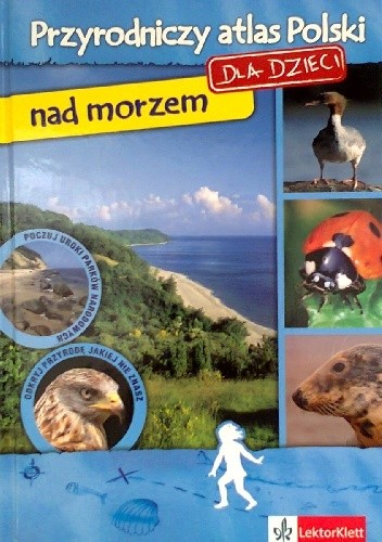 Okładki książek z serii Przyrodniczy atlas Polski dla dzieci