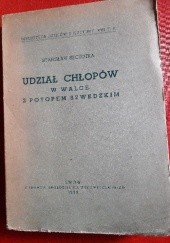 Okładka książki Udział chłopów w walce z Potopem szwedzkim Stanisław Szczotka