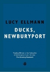Okładka książki Ducks, Newburyport Lucy Ellmann