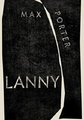 Okładka książki Lanny Max Porter