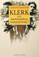 Okładka książki Klerk czy intelektualista zaangażowany? Czesław Madajczyk