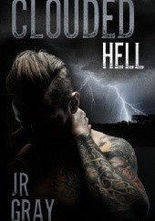 Okładka książki Clouded Hell J.R. Gray