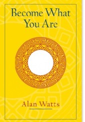 Okładka książki Become What You Are Alan Watts