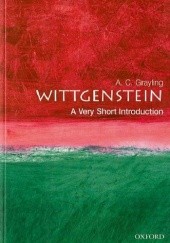 Okładka książki Wittgenstein: A Very Short Introduction A. C. Grayling