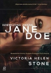 Okładka książki Dziewczyna zwana Jane Doe Victoria Helen Stone