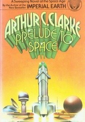 Okładka książki Prelude to Space Arthur C. Clarke