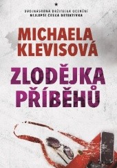 Okładka książki Zlodějka příběhu Michaela Klevisová