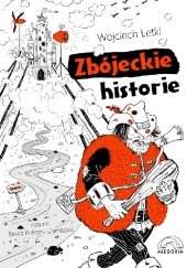 Okładka książki Zbójeckie historie Wojciech Letki