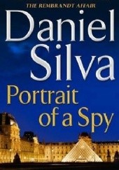 Okładka książki Portrait of a Spy Daniel Silva