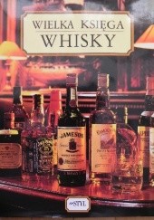 Okładka książki Wielka księga whisky Gilbert Delos