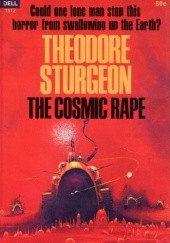 Okładka książki The Cosmic Rape Theodore Sturgeon