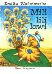 Okładka książki Mili lili lawi Emilia Waśniowska