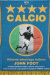 Calcio. Historia włoskiego futbolu