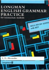 Okładka książki Longman English Grammar Practice for Intermediate Students L.G. Alexander
