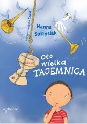 Okładka książki Oto wielka Tajemnica Hanna Sołtysiak