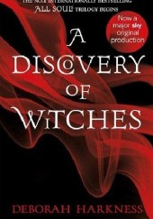 Okładka książki A Discovery of Witches Deborah Harkness