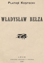 Okładka książki Władysław Bełza Platon Kostecki