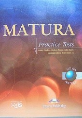 Okładka książki Matura Practice Tests Jenny Dooley, Virginia Evans, John Smith