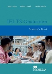 Okładka książki IELTS Graduation Mark Allen, Dickie Dolby, Debra Powell