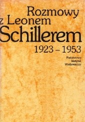 Okładka książki Rozmowy z Leonem Schillerem 1923-1953 Jerzy Timoszewicz