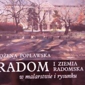 Okładka książki Radom i ziemia radomska w malarstwie i rysunku Bożena Popławska